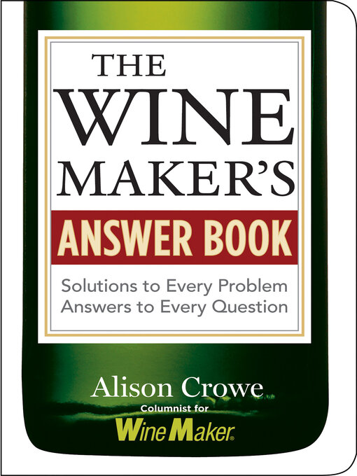 Title details for The Winemaker's Answer Book by Alison Crowe - Wait list